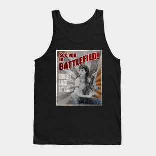 See you in battlefield Tank Top